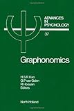 Graphonomics : contemporary research in handwriting