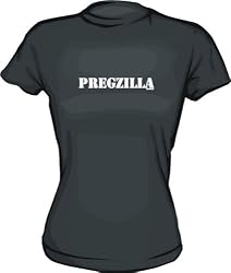 Pregzilla Women's tee Shirt in 6 Colors Small thru XXL