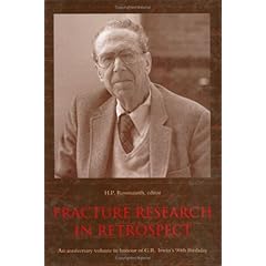 【クリックで詳細表示】Fracture Research in Retrospect： An anniversary volume in honour of G.R. Irwin’s 90th birthday [ハードカバー]