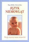Produkt-Bild: Jezyk niemowlat. Moja mama mnie rozumie