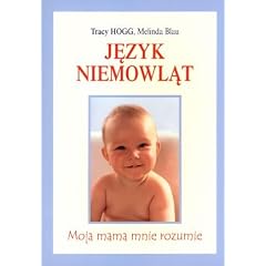 Jezyk niemowlat. Moja mama mnie rozumie