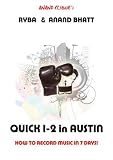 Quick 1-2 in Austin: How to Record Music in 7 Days! (Widescreen)