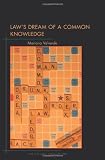 Laws Dream of a Common Knowledge (Cultural Lives of Law)