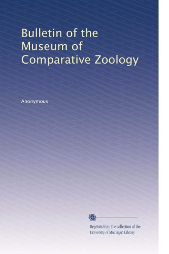 Bulletin of the Museum of Comparative Zoology