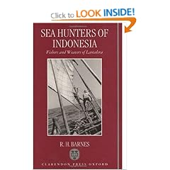 Sea Hunters of Indonesia: Fishers and Weavers of Lamalera (Oxford Studies in Social and Cultural Anthropology)