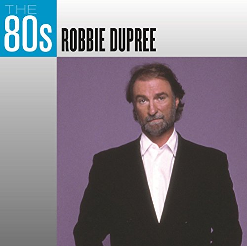ROBBIE DUPREE - The 80