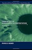 Principles of Rorschach Interpretation (Volume in Leas Personality and Clinical Psychology Series)