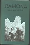 Ramona, A Story By Helen Hunt Jackson