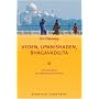 Veden, Upanishaden, Bhagavadgita: Drei �ste am Lebensbaum Indiens: Die drei �ste am Lebensbaum Indiens
