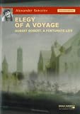 Elegy Of A Voyage/Hubert Robert - A Fortunate Life [DVD] [NTSC]