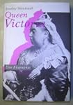 Queen Victoria. Eine Biographie