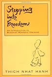 Stepping into Freedom: An Introduction to Buddhist Monastic Training