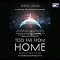 Too Far From Home: A Story of Life and Death in Space