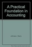A practical foundation in accounting