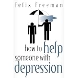 How to Help Someone with Depression (Updated)