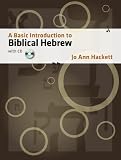 A Basic Introduction to Biblical Hebrew with CD