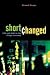 Shortchanged: Life and Debt in the Fringe Economy (Bk Currents)