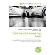 2007 NASCAR Nextel Cup Series by Frederic P. Miller, Agnes F. Vandome, and John McBrewster