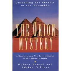 The Orion Mystery: Unlocking The Secrets of the Pyramids