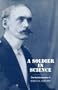 A Soldier in Science: The Autobiography of Bailey K. Ashford, Colonel M.C., U.S.A