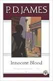 Innocent Blood (Adam Dalgliesh Mystery Series #7)