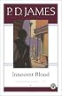Innocent Blood (Adam Dalgliesh Mystery Series #7)