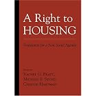 A Right to Housing: Foundation for a New Social Agenda by  Rachel Bratt, Michael Stone, and Chester Hartman