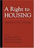 A Right to Housing: Foundation for a New Social Agenda