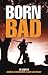 Born Bad