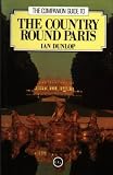 The Companion Guide to the Country Round Paris (Companion Guides)