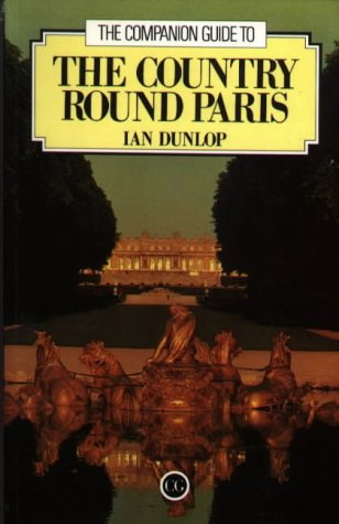 Buy The Companion Guide to the Country Round Paris (Companion Guides) online at Discounted New and Used prices. Delivered to your door with City Travel Guides.com
