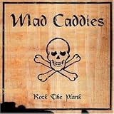 The Mad Caddies -  Rock the Plank