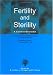 Fertility and Sterility: A Current Overview