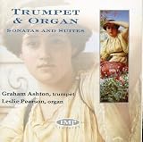 Trumpet & Organ Sonatas and Suites