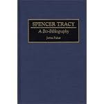Spencer Tracy: A Bio-Bibliography (Bio-Bibliographies in the Performing Arts) book cover