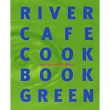 River Cafe Cookbook Greenby Rose Gray