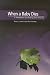 When a Baby Dies:  A Handbook for Healing and Helping