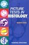 Picture Tests in Histology, 1e