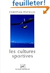 Les Cultures sportives : pratiques, r...