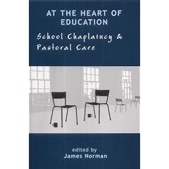 At the Heart of Education: School Chaplaincy and Pastoral Care