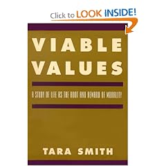 Viable Values: A Study of Life as the Root and Reward of Morality