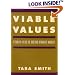 Viable Values: A Study of Life as the Root and Reward of Morality