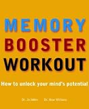 Memory Booster Workout: How to Unlock Your Mind`s Potential with Other