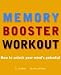 Memory Booster Workout: 10 Steps to a Powerful Memory