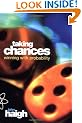 Taking Chances: Winning with Probability