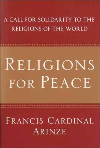 Religions for Peace: A Call for Solidarity to the Religions of the World
