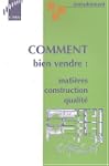 Ameublement. comment bien vendre : ma...