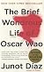 The Brief Wondrous Life of Oscar Wao