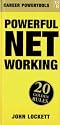 Powerful Networking (Career PowerTools)