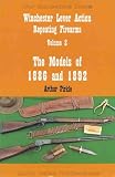 Winchester Lever Action Repeating Firearms: The Models of 1886 and 1892